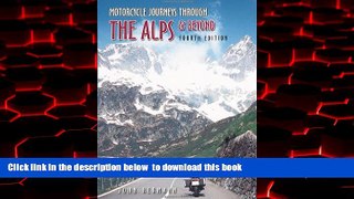 liberty book  Motorcycle Journeys Through the Alps   Beyond BOOK ONLINE