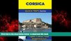 GET PDFbooks  Corsica Travel Guide (Quick Trips Series): Sights, Culture, Food, Shopping   Fun