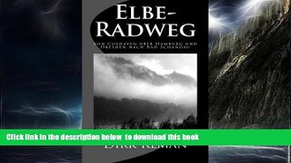 Read book  Elbe-Radweg - von Cuxhaven Ã¼ber Hamburg und Dresden nach Bad Schandau (German Edition)