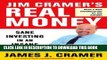 [PDF] Jim Cramer s Real Money: Sane Investing in an Insane World Full Online