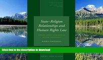 READ  StateReligion Relationships and Human Rights Law (Studies in Religion, Secular Beliefs and