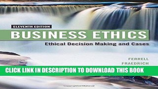 [PDF] Business Ethics: Ethical Decision Making   Cases Full Collection