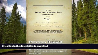FAVORITE BOOK  Petition Denied, Revolution Begun/ Frank Kameny Petitions the Supreme Court  BOOK
