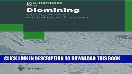 [READ] Ebook Biomining: Theory, Microbes and Industrial Processes (Biotechnology Intelligence