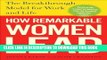 Best Seller How Remarkable Women Lead: The Breakthrough Model for Work and Life Free Read