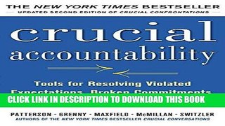Ebook Crucial Accountability: Tools for Resolving Violated Expectations, Broken Commitments, and