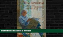 READ BOOK  Tom Bingham and the Transformation of the Law: A Liber Amicorum FULL ONLINE