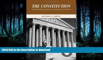 READ BOOK  The Constitution: Understanding America s Founding Document (Values and Capitalism)