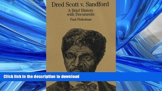 EBOOK ONLINE  Dred Scott v. Sandford: A Brief History with Documents (Bedford Cultural Editions