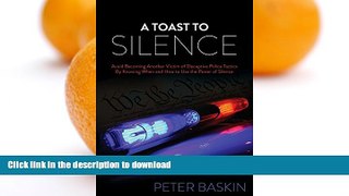 READ  A Toast to Silence: Avoid Becoming Another Victim of Deceptive Police Tactics By Knowing