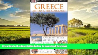 Read book  Greece, Athens,   the Mainland (Eyewitness Travel Guides) BOOOK ONLINE