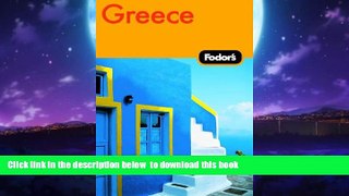 Best book  Fodor s Greece, 7th Edition (Fodor s Gold Guides) BOOOK ONLINE