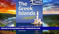 liberty book  The Greek Islands - A Notebook: Occasional journeys through Crete, Corfu, Rhodes and