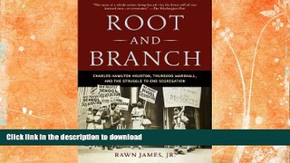 READ  Root and Branch: Charles Hamilton Houston, Thurgood Marshall, and the Struggle to End