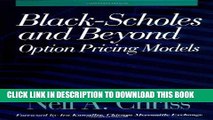 [PDF] Black-Scholes and Beyond: Option Pricing Models Popular Online