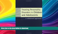 READ  Treating Personality Disorders in Children and Adolescents: A Relational Approach FULL