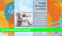 READ BOOK  Verbal Behavior Analysis: Inducing and Expanding New Verbal Capabilities in Children