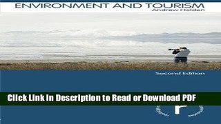 Read Environment and Tourism (Routledge Introductions to Environment: Environment and Society