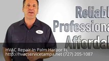 HVAC Repair Palm Harbor FL | (727) 205-1087