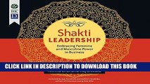 Ebook Shakti Leadership: Embracing Feminine and Masculine Power in Business Free Read
