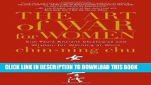 Best Seller The Art of War for Women: Sun Tzu s Ancient Strategies and Wisdom for Winning at Work