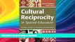 READ BOOK  Cultural Reciprocity in Special Education: Building Family?Professional Relationships