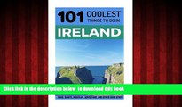 liberty book  Ireland: Ireland Travel Guide: 101 Coolest Things to Do in Ireland (Budget Travel