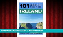 Best books  Ireland: Ireland Travel Guide: 101 Coolest Things to Do in Ireland (Budget Travel