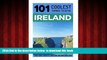 Best books  Ireland: Ireland Travel Guide: 101 Coolest Things to Do in Ireland (Budget Travel