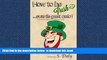 Best books  How to be Irish...sure tis great craic!: A humourous guide to all things Irish BOOK