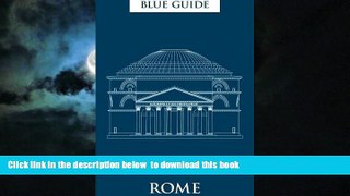 liberty book  Blue Guide Rome (11th edition) (11th Edition)  (Blue Guides) BOOOK ONLINE