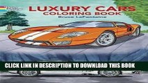 Best Seller Luxury Cars Coloring Book (Dover History Coloring Book) Free Read