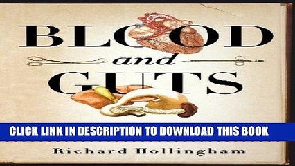 Ebook Blood and Guts: A History of Surgery Free Download