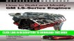 Ebook How to Build and Modify GM LS-Series Engines (Motorbooks Workshop) Free Read