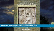 Best books  The Via Francigena Canterbury to Rome - Part 2: The Great St Bernard Pass to Rome
