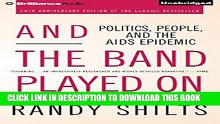 Ebook And the Band Played On: Politics, People, and the AIDS Epidemic Free Read