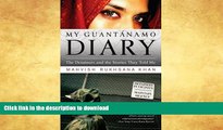 READ  My Guantanamo Diary: The Detainees and the Stories They Told Me FULL ONLINE