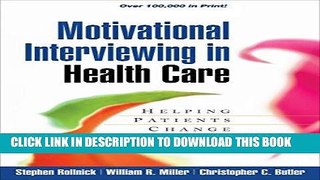 Ebook Motivational Interviewing in Health Care: Helping Patients Change Behavior (Applications of