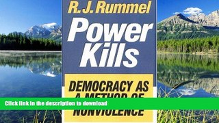 READ  Power Kills: Democracy as a Method of Nonviolence FULL ONLINE