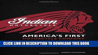 Ebook Indian Motorcycle(R): America s First Motorcycle Company Free Read