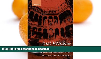 READ  Just War or Just Peace?: Humanitarian Intervention and International Law (Oxford Monographs