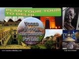 DELHI TOUR By Venus Travel & Holidays Pvt Ltd