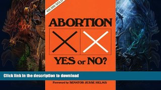 GET PDF  Abortion: Yes or No?  GET PDF