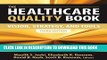 Best Seller The Healthcare Quality Book: Vision, Strategy, and Tools, Third Edition Free Read