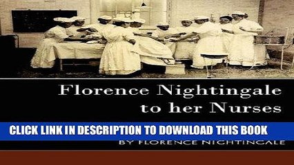 Tải video: Best Seller Florence Nightingale - To Her Nurses (New Edition) Free Read