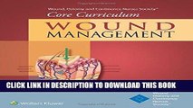 Best Seller Wound, Ostomy and Continence Nurses SocietyÂ® Core Curriculum: Wound Management Free