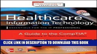Best Seller Healthcare Information Technology Exam Guide for CompTIA Healthcare IT Technician and