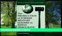 READ  Prosecution of Former Military Leaders in Newly Democratic Nations: The Cases of Argentina,