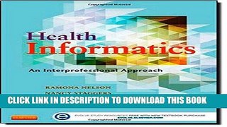 Best Seller Health Informatics: An Interprofessional Approach, 1e Free Read