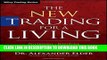 [PDF] The New Trading for a Living: Psychology, Discipline, Trading Tools and Systems, Risk